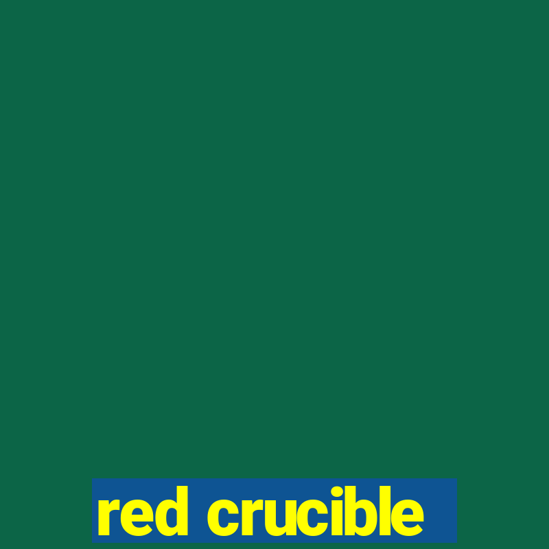 red crucible